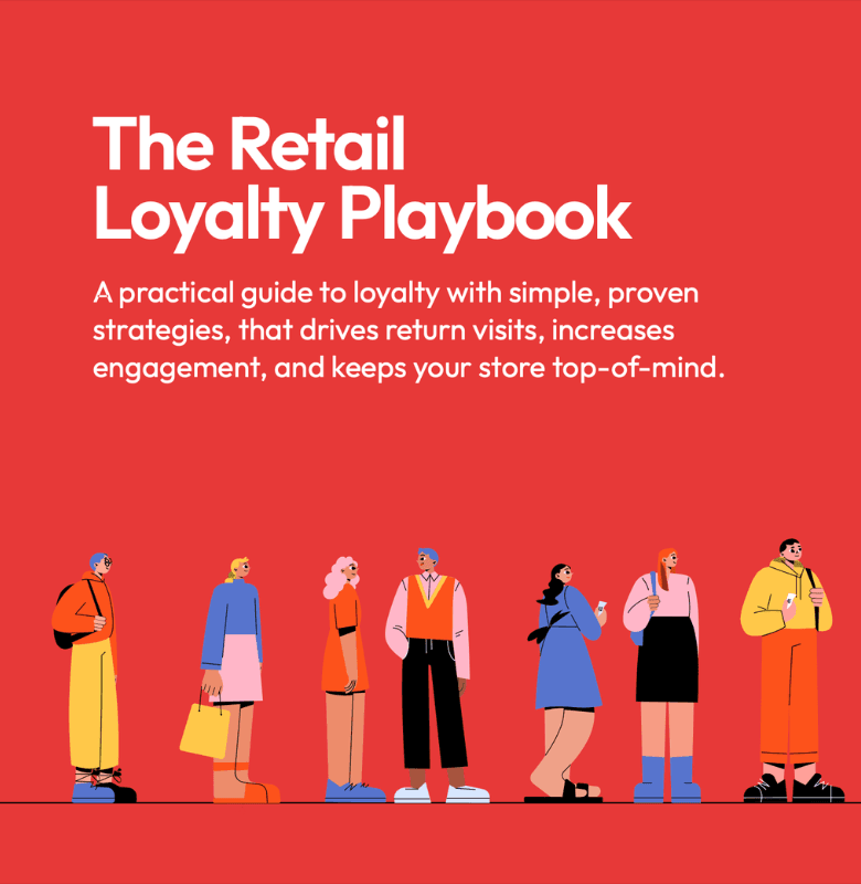 The Retail Loyalty Playbook: How to Drive Repeat Visits & Revenue